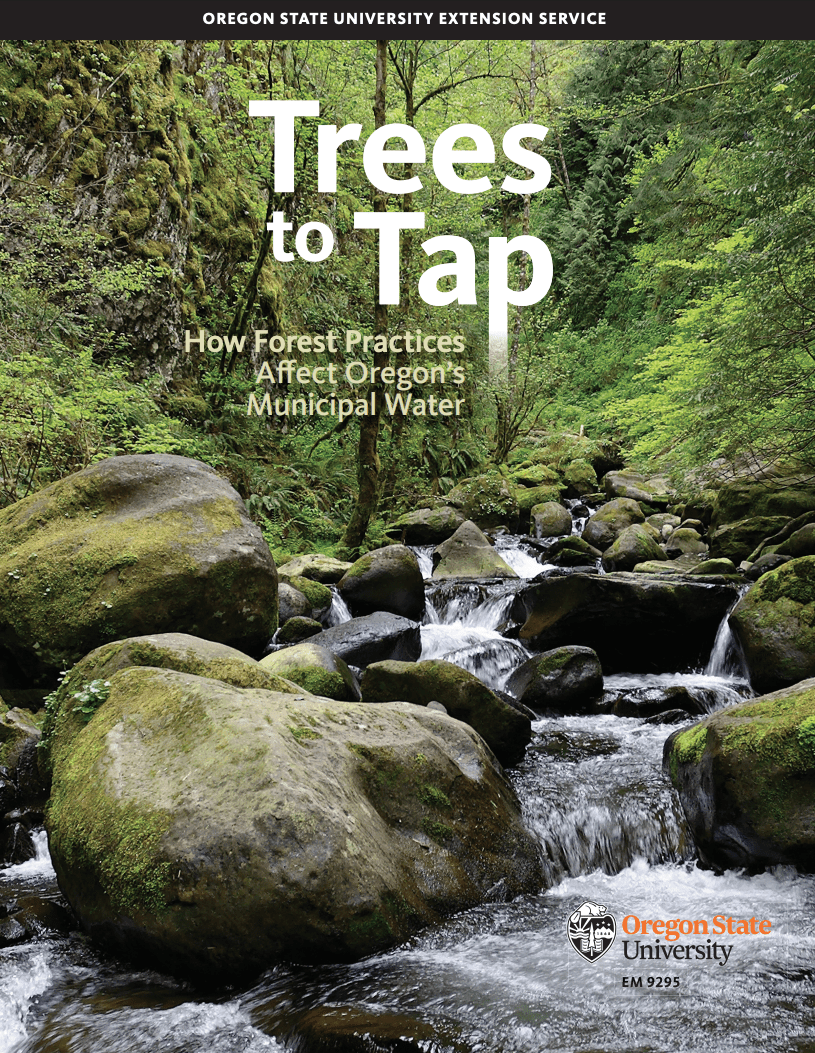 Trees to Tap: How Forest Practices Affect Oregon's Municipal Water cover
