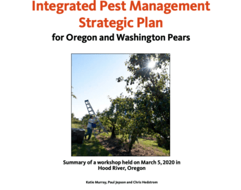Integrated Pest Management Strategic Plan for Pears in Oregon and Washington publication cover